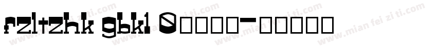 fzltzhk gbk1 0字体下载字体转换